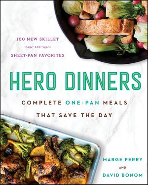 Hero Dinners: Chefs Marge Perry & David Bonom